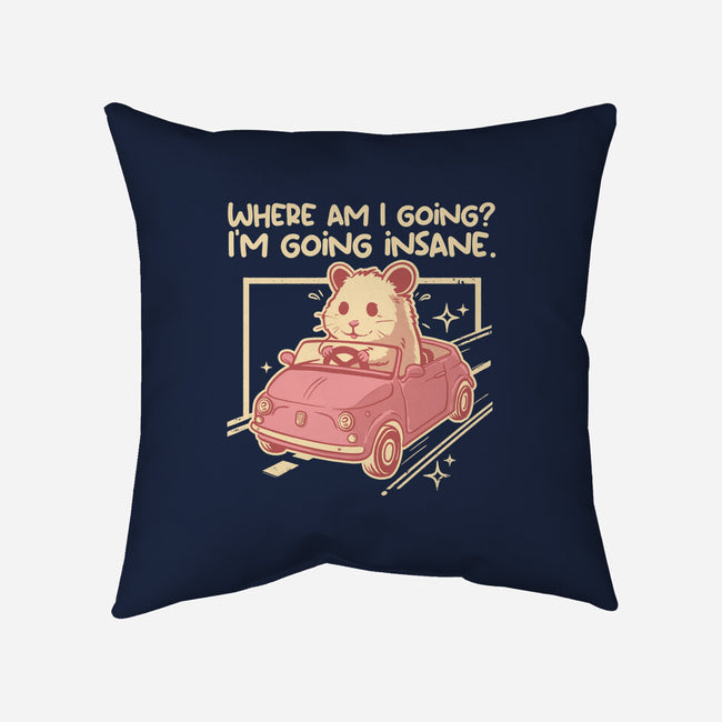 I Am Going Insane-None-Removable Cover w Insert-Throw Pillow-NemiMakeit