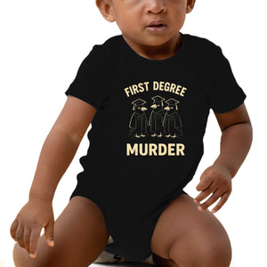First Degree Murder