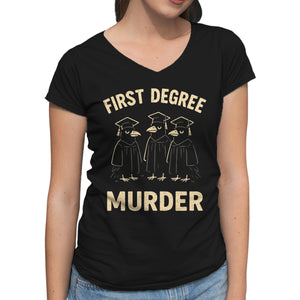First Degree Murder