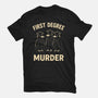 First Degree Murder-Mens-Basic-Tee-BridgeWalker
