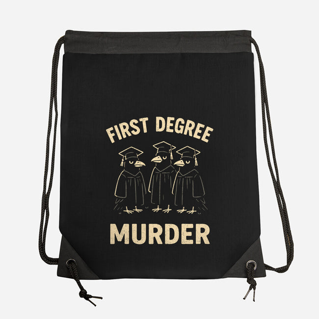 First Degree Murder-None-Drawstring-Bag-BridgeWalker