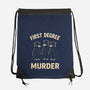 First Degree Murder-None-Drawstring-Bag-BridgeWalker