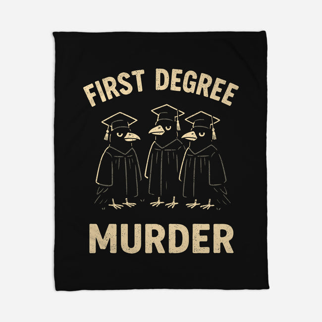 First Degree Murder-None-Fleece-Blanket-BridgeWalker