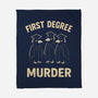 First Degree Murder-None-Fleece-Blanket-BridgeWalker