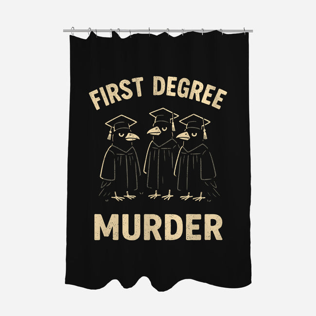 First Degree Murder-None-Polyester-Shower Curtain-BridgeWalker