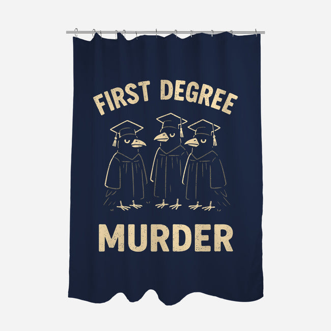 First Degree Murder-None-Polyester-Shower Curtain-BridgeWalker