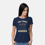 First Degree Murder-Womens-Basic-Tee-BridgeWalker