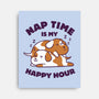 Nap Time Is My Happy Hour-None-Stretched-Canvas-brunopires