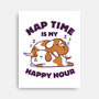Nap Time Is My Happy Hour-None-Stretched-Canvas-brunopires