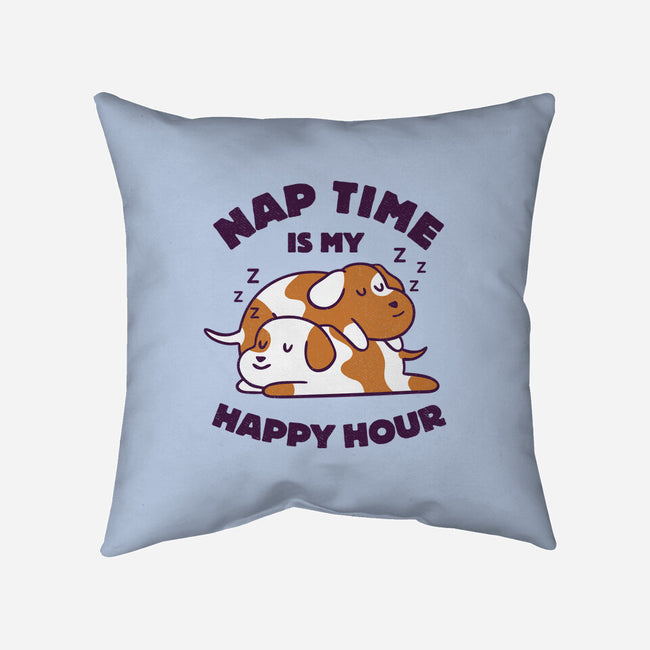 Nap Time Is My Happy Hour-None-Removable Cover w Insert-Throw Pillow-brunopires