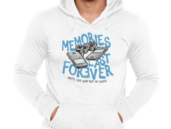 Memories Last Forever