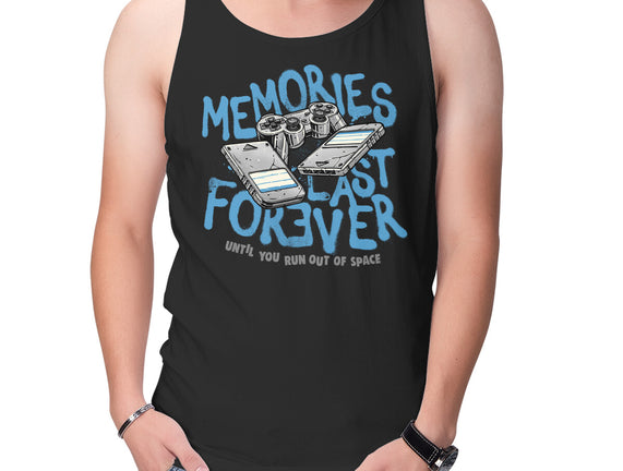 Memories Last Forever