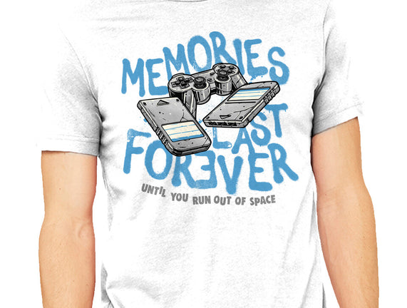 Memories Last Forever