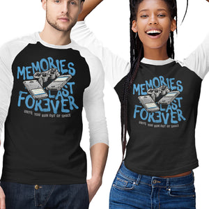Memories Last Forever