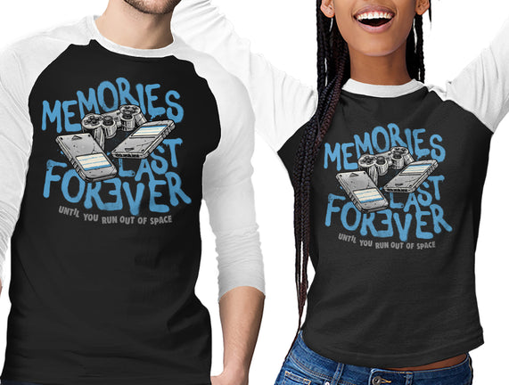 Memories Last Forever