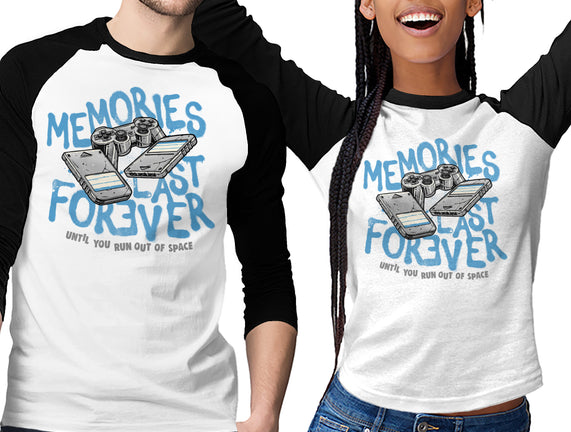 Memories Last Forever