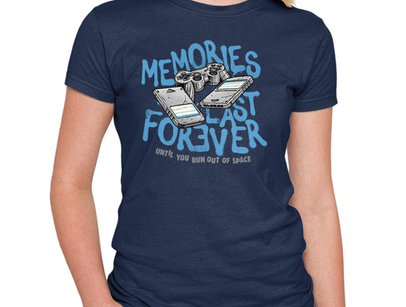Memories Last Forever