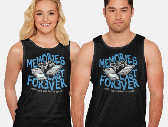 Memories Last Forever