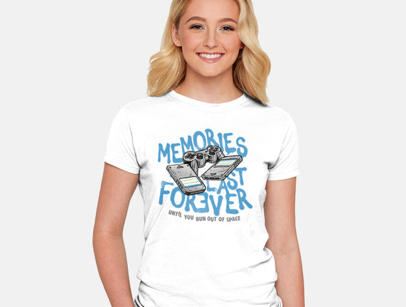 Memories Last Forever