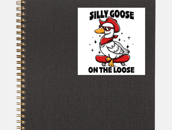 Silly Goose On The Loose