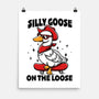 Silly Goose On The Loose-None-Matte-Poster-Vallina84