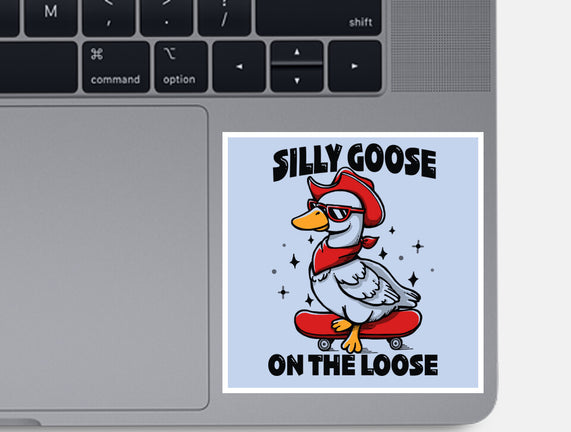 Silly Goose On The Loose