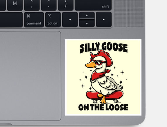 Silly Goose On The Loose