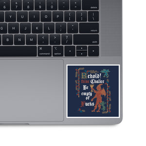 Behold Thine Chalice