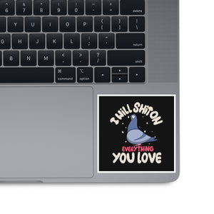 On Everything You Love