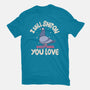 On Everything You Love-Mens-Heavyweight-Tee-MaxoArt