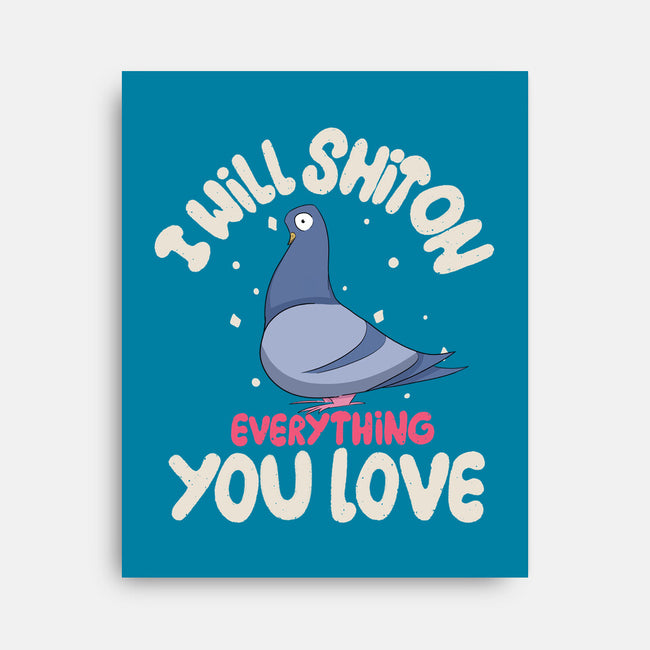 On Everything You Love-None-Stretched-Canvas-MaxoArt
