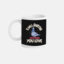 On Everything You Love-None-Mug-Drinkware-MaxoArt