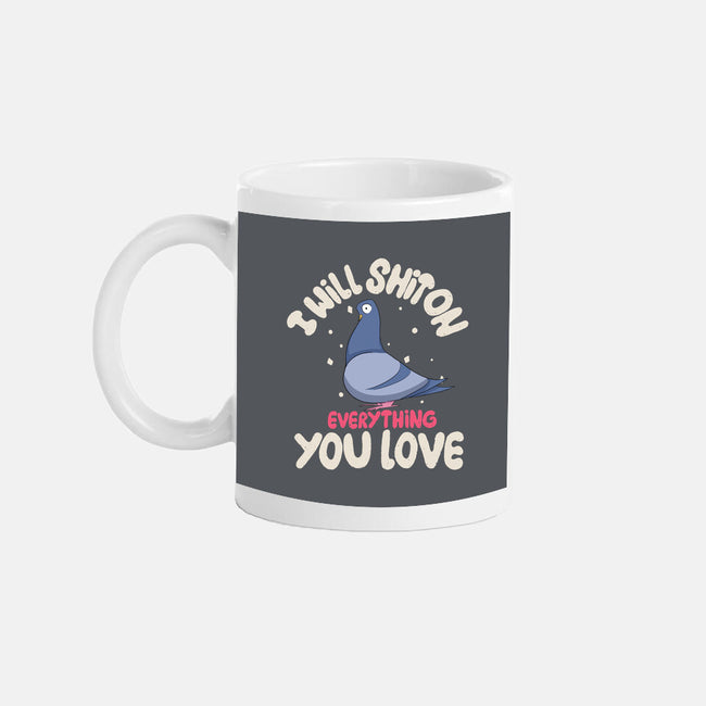 On Everything You Love-None-Mug-Drinkware-MaxoArt