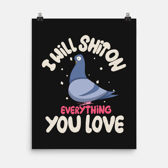 On Everything You Love-None-Matte-Poster-MaxoArt