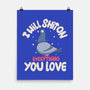 On Everything You Love-None-Matte-Poster-MaxoArt