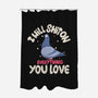 On Everything You Love-None-Polyester-Shower Curtain-MaxoArt