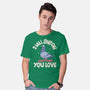 On Everything You Love-Mens-Basic-Tee-MaxoArt