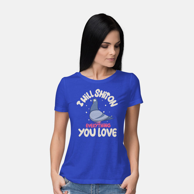 On Everything You Love-Womens-Basic-Tee-MaxoArt