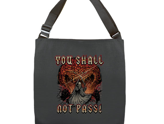 You Shall Not Pass