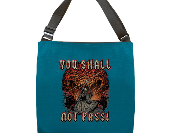 You Shall Not Pass
