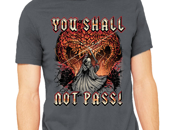 You Shall Not Pass