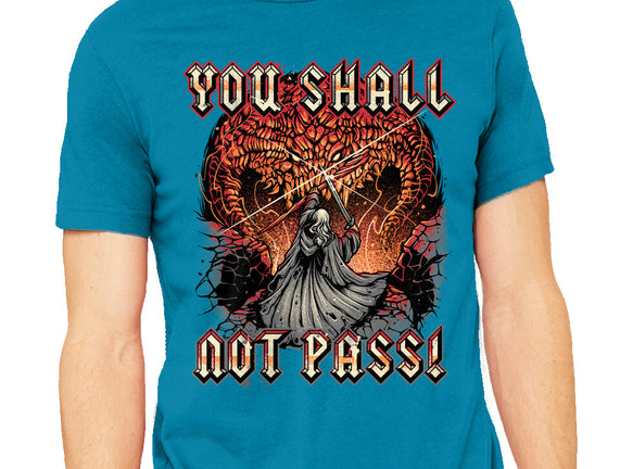 You Shall Not Pass