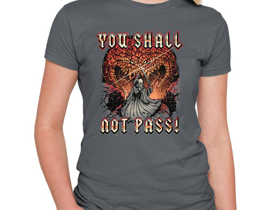 You Shall Not Pass