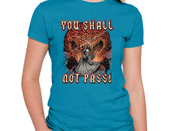 You Shall Not Pass