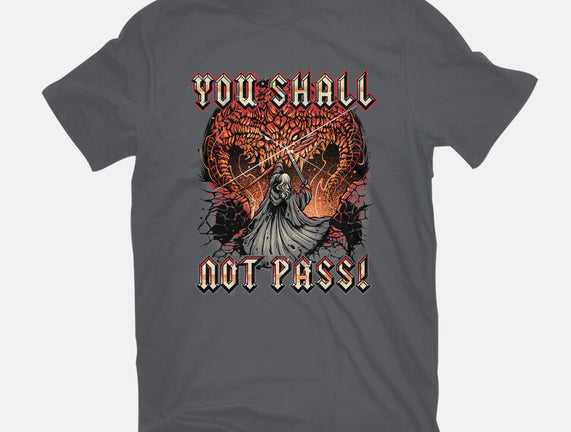 You Shall Not Pass