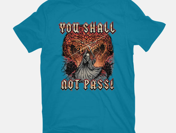 You Shall Not Pass