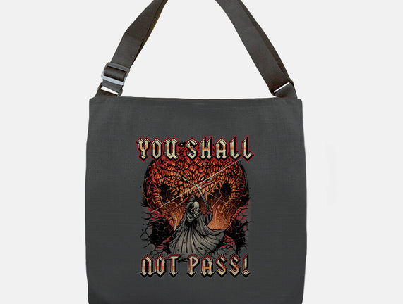 You Shall Not Pass
