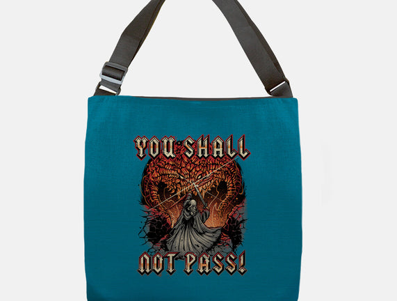 You Shall Not Pass