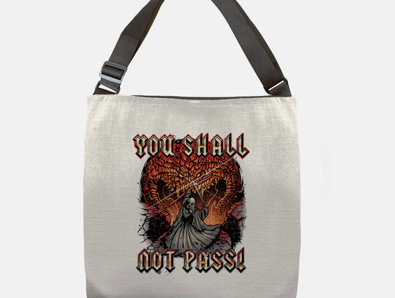 You Shall Not Pass