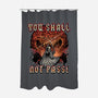 You Shall Not Pass-None-Polyester-Shower Curtain-momma_gorilla